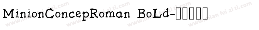 MinionConcepRoman BoLd字体转换